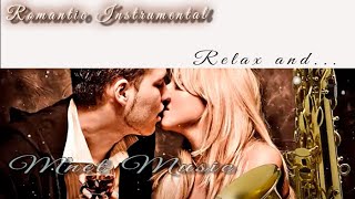 top 200 Romantic Saxophone Love   Beautiful Relaxing Saxophone 