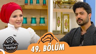 Nermin'in Enfes Mutfağı 49. Bölüm (19 Mayıs 2021) - Yusuf Güney