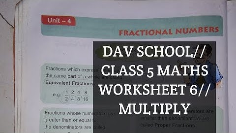 DAV school class 5 maths//unit 4 fractional numbers//worksheet 6//multiply