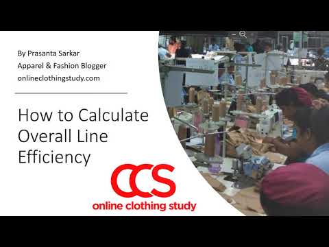 How to calculate line efficiency in the garment industry - video from Online Clothing Study