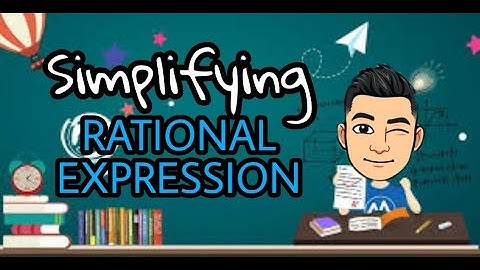 Simplifying Rational Expression [Made EASY - Taglish version]
