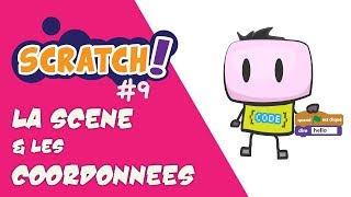 SCRATCH 2 - TUTORIAL #9 - THE SCENE AND THE COORDINATES