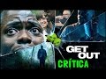 CORRA! (Get Out, 2017) - Crítica