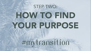 How to Find #MyPurpose: STEP TWO - Choosing your Purpose Words