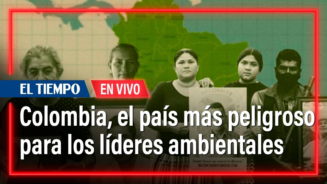 ¿Por qué Colombia es el país más peligroso para los líd… — Transcript