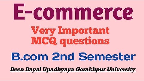 B.com E-commerce 2nd semester MCQ QUESTION ❓
