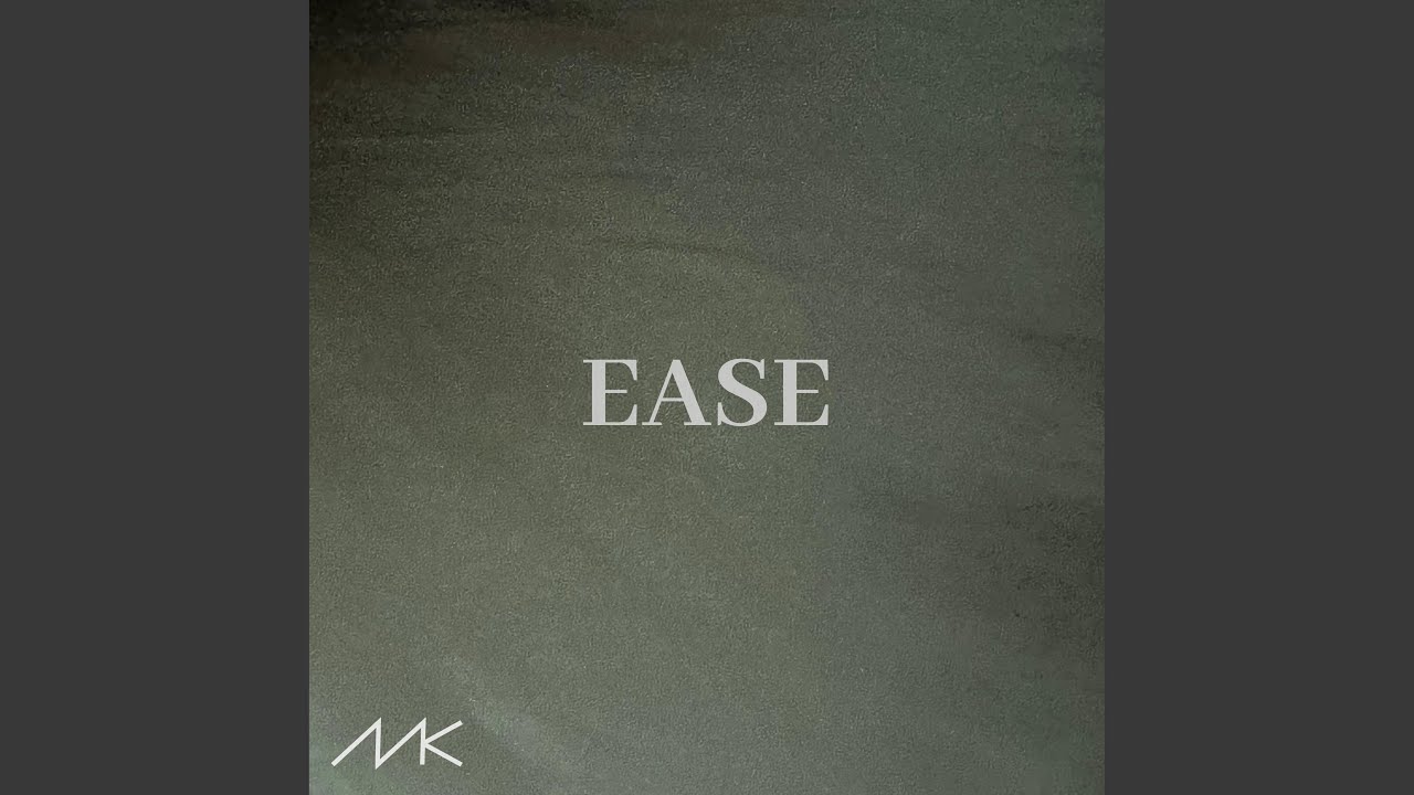 Watch Ease on YouTube Watch Ease on YouTube
