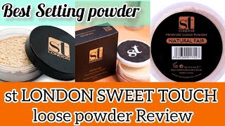 Best loose setting powder | st LONDON SWEET TOUCH loose powder Review