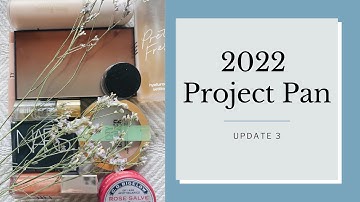 2022 Project Pan | Update 3