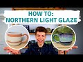 How to: Northern light glaze