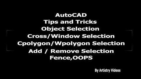 AutoCAD Tips and Tricks  Object Selection Methods