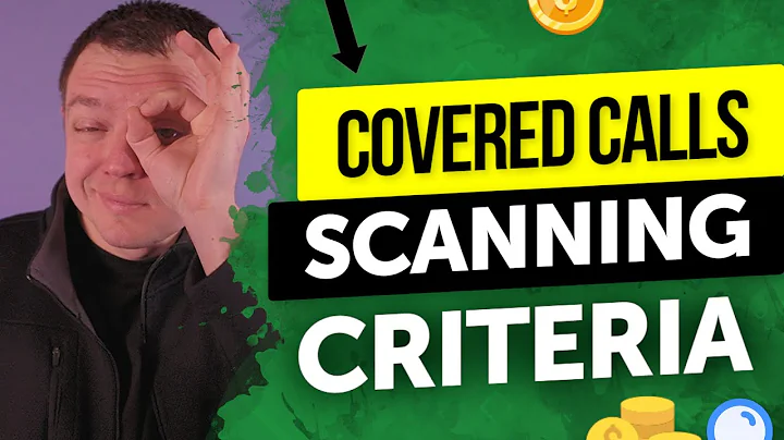 Scanning for Covered Calls Stocks - The Right Criteria