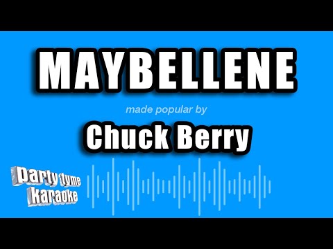 Chuck Berry - Maybellene (Karaoke Version)