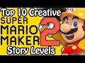 Top 10 Creative Super Mario Maker 2 Story Levels