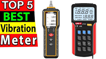 Best Vibration Meter In 2023 (TOP 5)