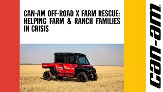 Can-Am partners with Farm Rescue | Helping farm & ranch families in crisis
