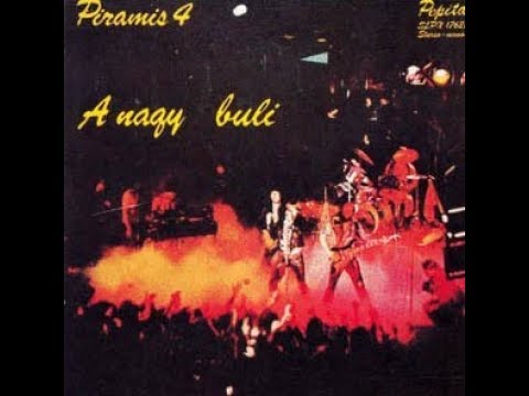 Piramis 4 - A Nagy Buli - teljes album - 1979- HQ