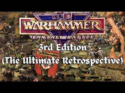 Warhammer 3rd Edition (The Ultimate Retrospective) - YouTube