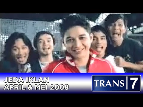 Jeda Iklan Trans 7 (April & Mei 2008)