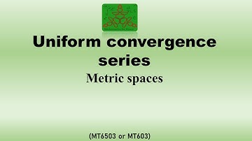 Uniform convergence series and Weierstrass M-test | Analysis | BSc Mathematics