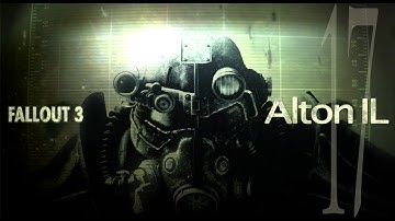Fallout3 Mods : Quest : Alton IL Episode17