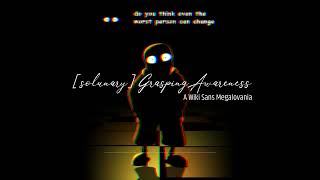 [solunary] Grasping Awareness- Remix/Cover