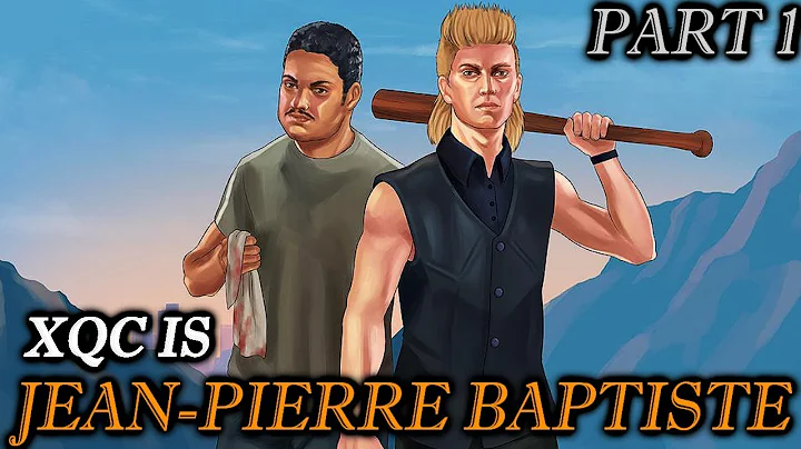 The Chronicles of Jean-Pierre Baptiste: xQc Role P...
