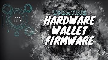 Updating Hardware Wallet Firmware