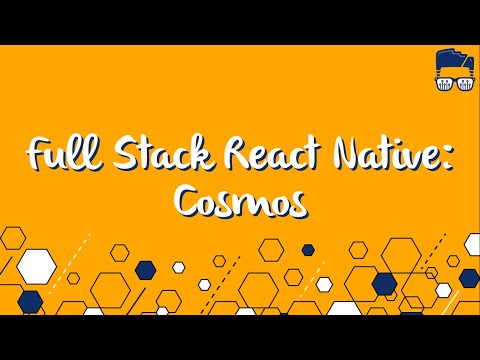 Learn React Native: Cosmos pt. 9 | Learn React Native API | Learn React Native API 2022