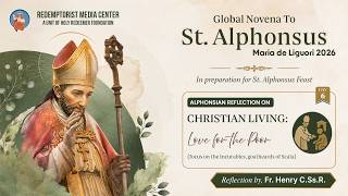 DAY 6 | GLOBAL ONLINE NOVENA TO ST. ALPHONSUS MARIA DE LIGUORI | LOVE FOR THE POOR | 2026