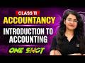 Class 11 Accountancy 🔥 | Introduction to Accounting | Complete One Shot