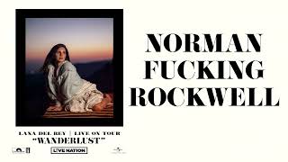 Lana Del Rey - Norman Fucking Rockwell (Wanderlust)