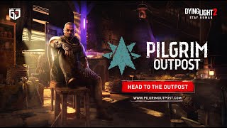 Dying Light 2 Stay Human - Pilgrim Outpost