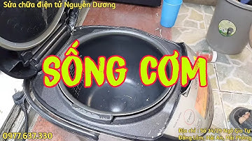 Mẹo siêu hay sửa nồi cơm điện tử nấu sống cơm, cơm không chín trong vài phút.