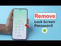 How To Remove Lock Screen Password On Android
