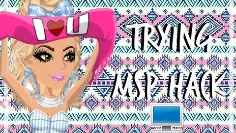 Trying Msp Hack!