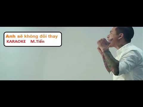Video [KARAOKE LYRIC] ANH SẼ KHÔNG ĐỔI THAY- TUẤN HƯNG - youtube