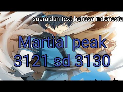 Martial peak 3121 sd 3130 bahasa indonesia