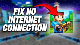 How To Fix Pixel Gun 3D No Internet Connection | Final Solution