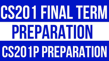 CS201 Final Term | CS201 Final Exam | CS201 Final Term Notes | CS201P Final Term Preparation 2022