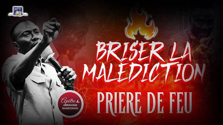 PRIÈRE DE FEU | BRISER LES MALÉDICTIONS | APÔTRE ABRAHAM GANDONOU