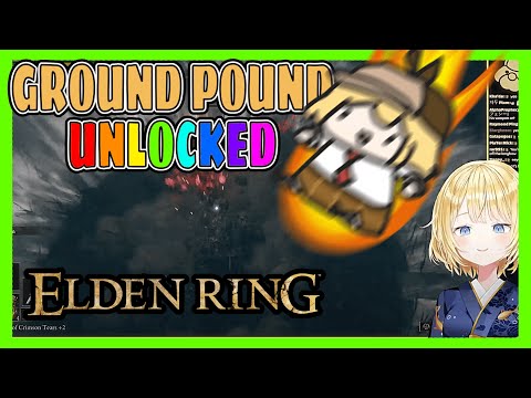 Amelia: Nothing beats a Ground Pound ™ [ Elden Ring ]