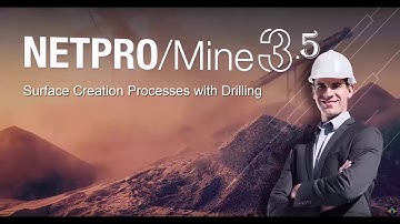 NETPRO/MINE Help Videos -   Surface Creation Processes With Drilling