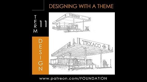 Foundation Patreon - Term 11 Preview - Designing with a Theme