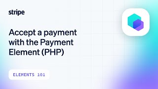 Accept a payment with the Payment Element using PHP