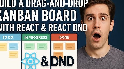 Build a Drag-and-Drop Kanban Board with React & React DnD | Boost Productivity & Real-Time Updates