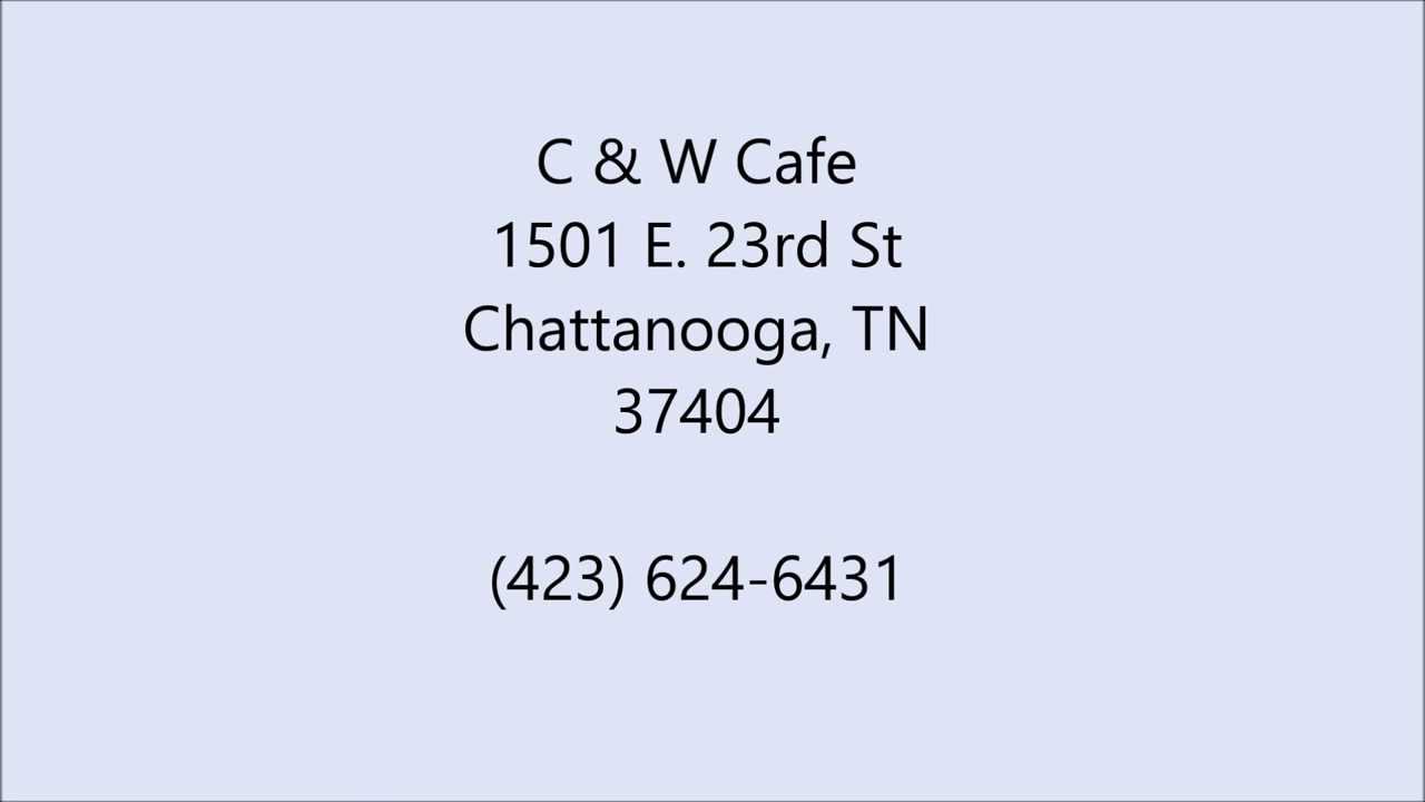 Carry Out in Rossville, TN (423) 6246431 C & W Cafe YouTube