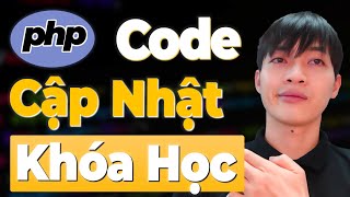 Xây dựng Web bằng PHP\&MYSQL - Bài 116: Code tính năng Update khóa học
