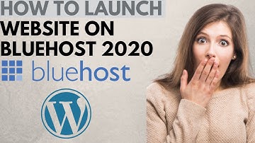 How To Launch A Website On Bluehost 2020 | Launch Website Bluehost Tutorial