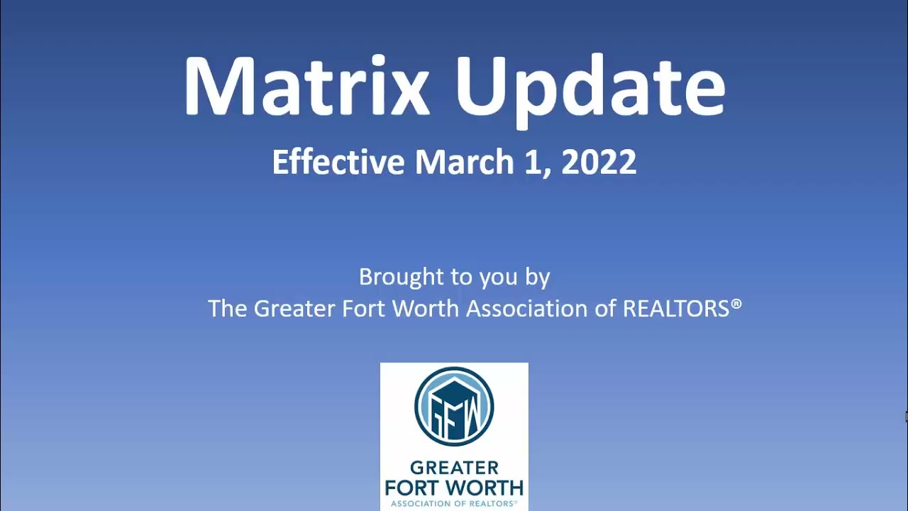Matrix MLS Changes Go Into Effect March 1